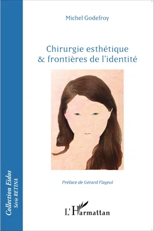 Chirurgie esthétique & frontières de l'identité