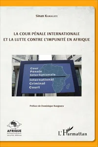 La cour pénale internationale et la lutte contre l'impunité en Afrique_cover