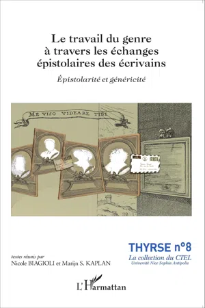 Le travail du genre à travers les échanges épistolaires des écrivains