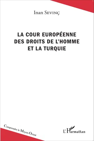 La Cour européenne des droits de l'homme et la Turquie