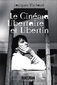 Le cinéma libertaire et libertin_cover