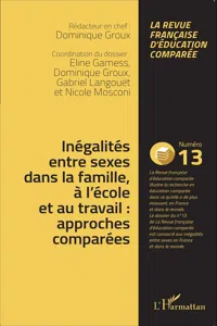 Inégalités entre sexes dans la famille, à l'école et au travail : approches comparées_cover