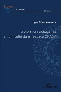 Le droit des entreprises en difficulté dans l'espace OHADA_cover