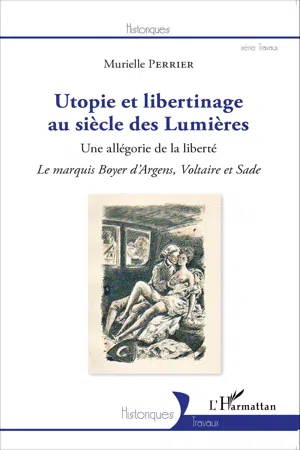 Utopie et libertinage au siècle des Lumières