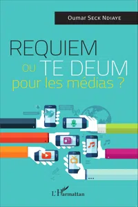 Requiem ou Te Deum pour les médias ?_cover