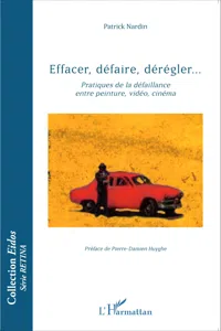 Effacer, défaire, dérégler..._cover