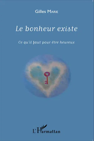 Le bonheur existe