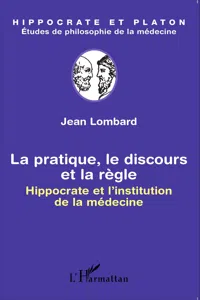 La pratique, le discours et la règle_cover