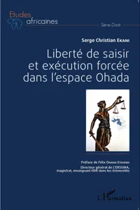 Liberté de saisir et exécution forcée dans l'espace OHADA_cover