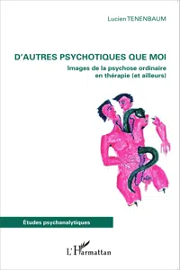 D'autres psychotiques que moi_cover