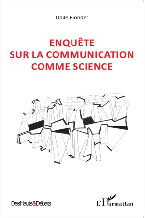 Enquête sur la communication comme science