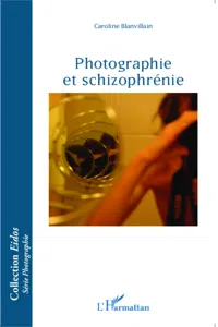 Photographie et schizophrénie_cover