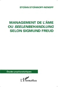 Management de l'âme ou Seelenbehandlung selon Sigmund Freud_cover