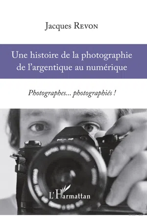 Une histoire de la photographie de l'argentique au numérique