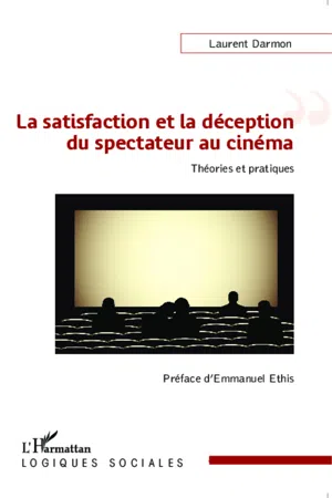 La satisfaction et la déception du spectateur au cinéma