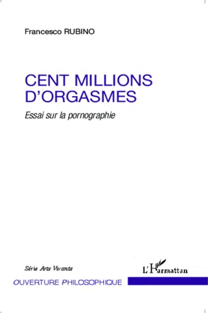 Cent millions d'orgasmes