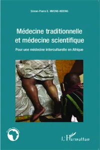 Médecine traditionnelle et médecine scientifique_cover