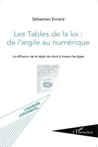 Les Tables de la loi : de l'argile au numérique_cover