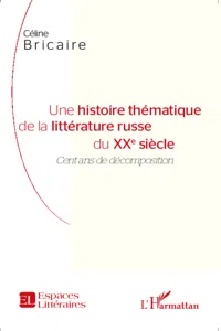 Une histoire thématique de la littérature russe du XXe siècle_cover