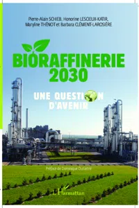 Bioraffinerie 2030. Une question d'avenir_cover