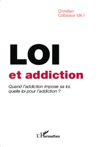 Loi et addiction_cover