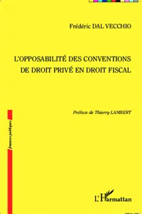 L'opposabilité des conventions de droit privé en droit fiscal_cover