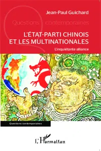 L'Etat-parti chinois et les multinationales_cover