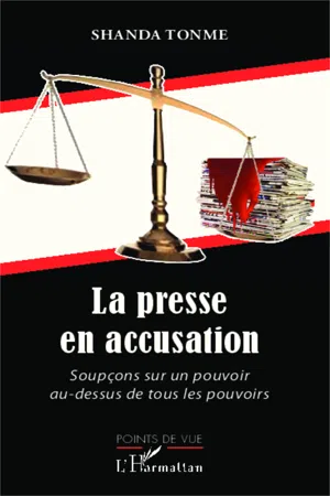 La presse en accusation