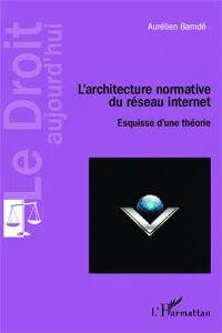 L'architecture normative du réseau internet_cover