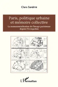 Paris, politique urbaine et mémoire collective_cover