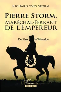 Pierre Storm, Maréchal-Ferrant de l'Empereur_cover