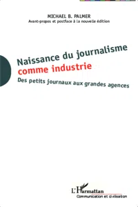 Naissance du journalisme comme industrie_cover