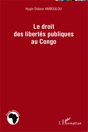 Le droit des libertés publiques au Congo