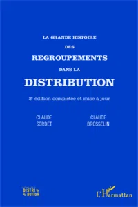 La grande histoire des regroupements dans la distribution_cover