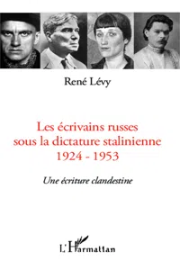 Les écrivains russes sous la dictature stalinienne_cover