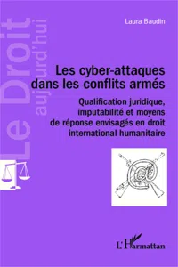 Les cyber-attaques dans les conflits armés_cover