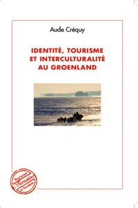 Identité, tourisme et interculturalité au Groenland_cover