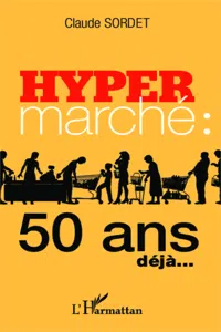 Hypermarché : 50 ans déjà..._cover