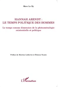 Hannah Arendt ; Le temps politique des hommes_cover