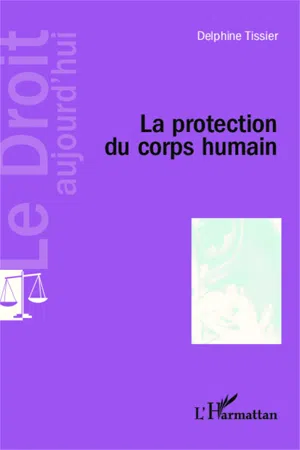 La protection du corps humain