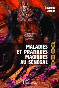 Maladies et pratiques magiques au Sénégal_cover