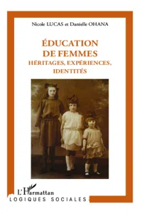 Éducation de femmes : héritages, expériences, identités_cover