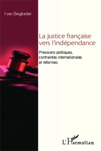 La justice française vers l'indépendance_cover