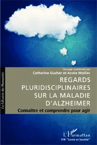 Regards pluridisciplinaires sur la maladie d'Alzheimer_cover