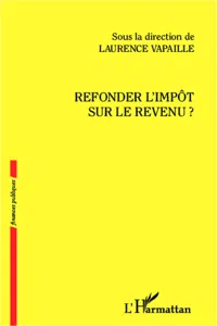 Refonder l'impôt sur le revenu ?_cover