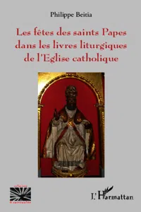 Les fêtes des saints Papes dans les livres liturgiques de l'Eglise catholique_cover