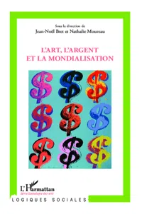 L'art, l'argent et la mondialisation_cover