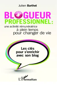 Blogueur professionnel : une activité rémunératrice à temps plein pour changer de vie_cover