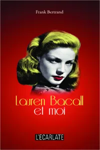 Lauren Bacall et moi_cover