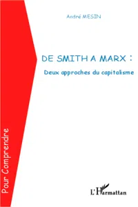 De Smith à Marx : Deux approches du capitalisme_cover